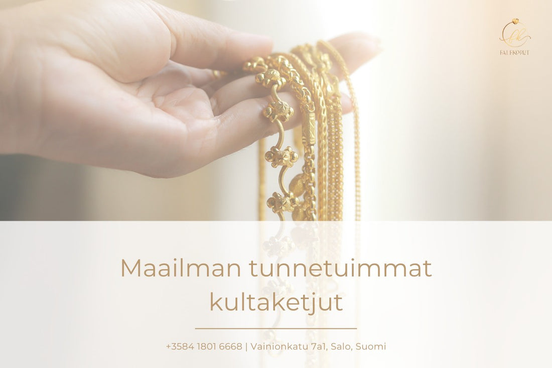 Maailman tunnetuimmat kultaketjut